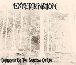 Extermination (NL) : Darkened by the Shadow of Life
